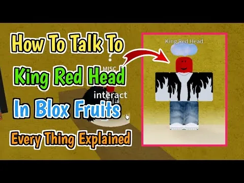 影片縮圖：How To Talk To King Red Head On Blox Fruits | King Red Head NPC Location In Blox Fruits