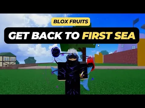 影片縮圖:How to Go Back to First Sea From Second Sea - Blox Fruits