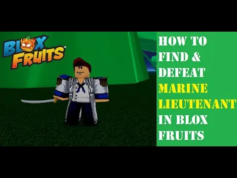 影片縮圖：How to find & defeat Marine Lieutenant in Blox Fruits #bloxfruits #roblox #robloxtrend