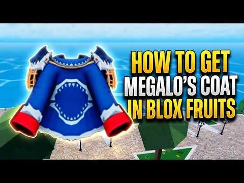 影片縮圖：How To Get The Megalo's Coat in Blox Fruits! Roblox