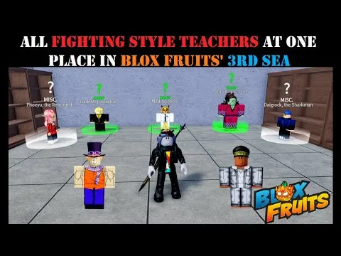 影片縮圖：Where are all Fighting Style Teachers in Blox Fruits 3rd  #roblox #bloxfruits #robloxgames